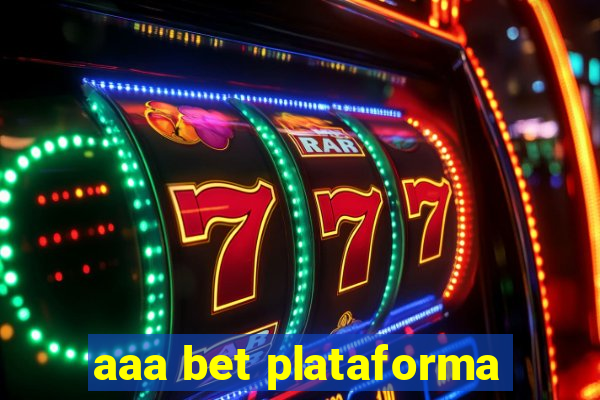 aaa bet plataforma